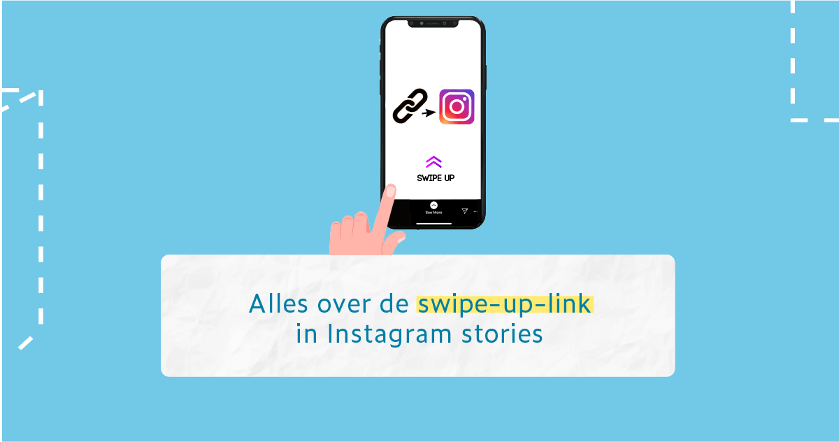 Alles over de swipe-up-link in Instagram stories - Communiteers